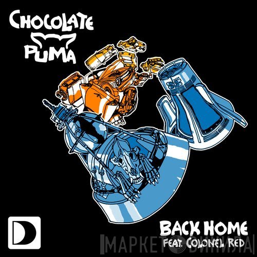 Chocolate Puma Feat. Colonel Red  - Back Home