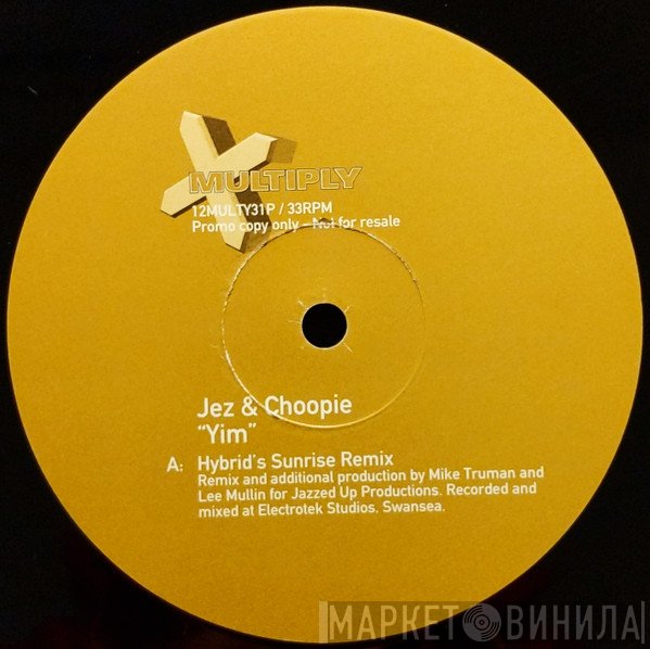 Choopie, Jez - Yim