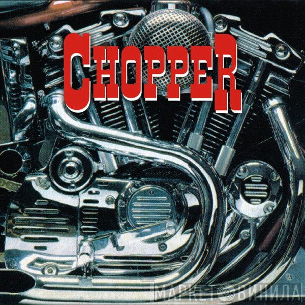 Chopper   - Chopper