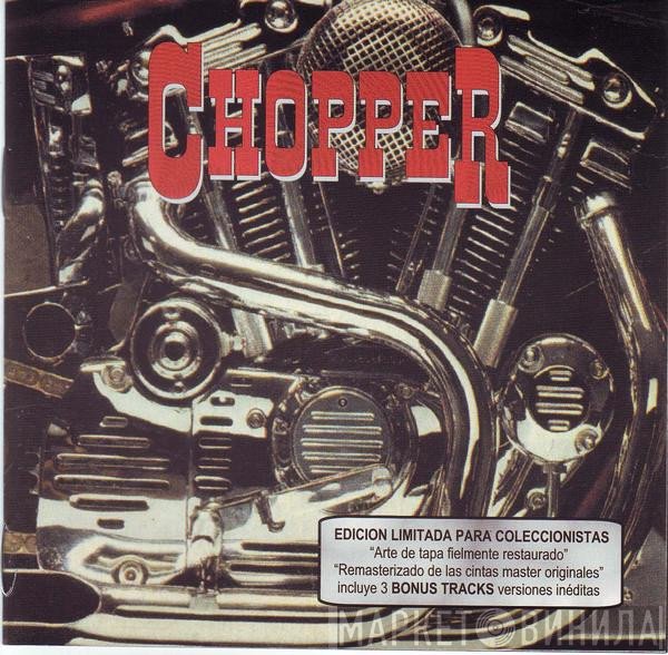 Chopper   - Chopper