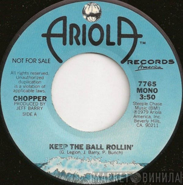 Chopper  - Keep The Ball Rollin'