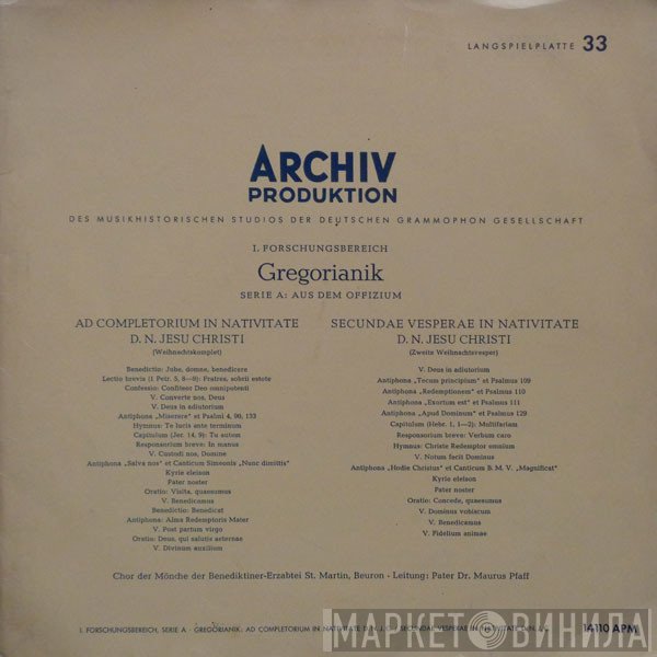 Chor Der Mönche Der Benediktiner-Erzabtei St. Martin, Beuron, Gregorian , Pater Maurus Pfaff - Ad Completorium In Nativitate D.N. Jesu Christi (Weihnachtskomplet) / Secundae Vesperae In Nativitate D. N. Jesu Christi (Zweite Weihnachtsvesper)