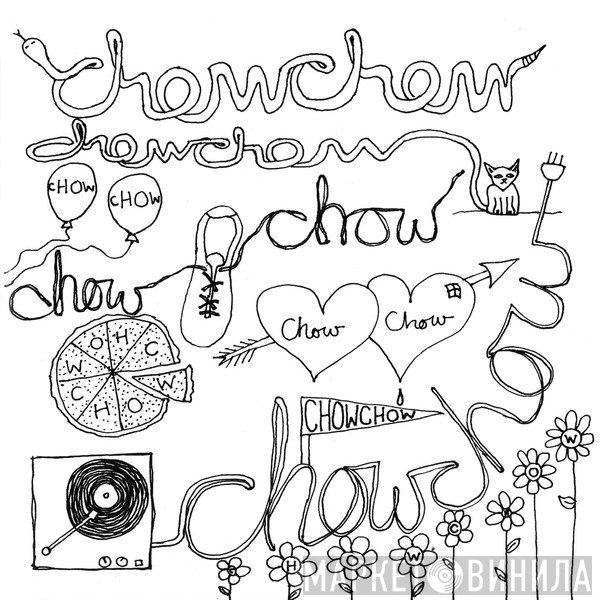 Chow Chow - Chow Chow Chow Chow E.P.