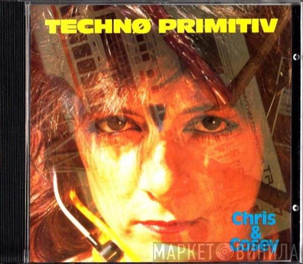 Chris & Cosey  - Technø Primitiv