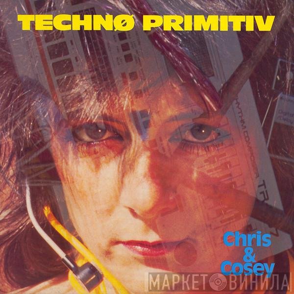 Chris & Cosey  - Technø Primitiv