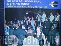 Chris Allen And His Orchestra - The Best Ballroom Band In Britain Today