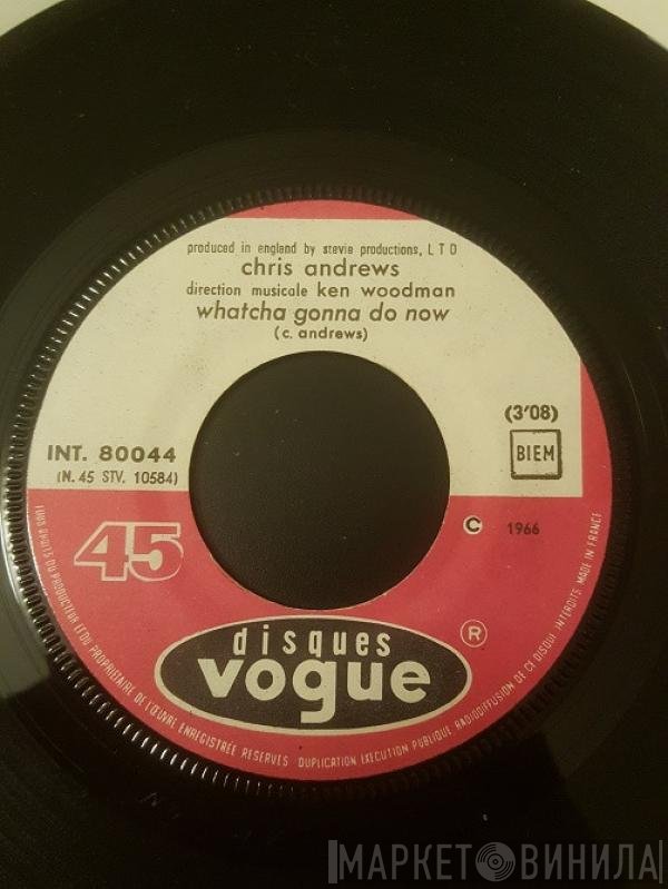 Chris Andrews  - Lady, Oh Lady / Watcha Gonna Do Now