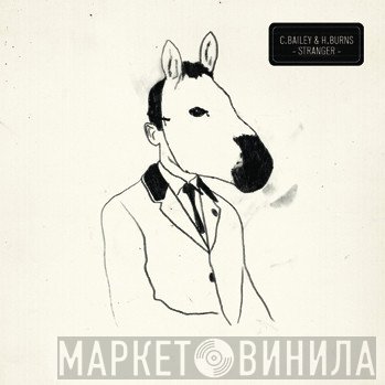Chris Bailey & H-Burns  - Stranger