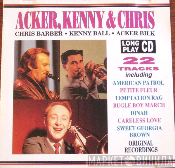 Chris Barber, Acker Bilk, Kenny Ball - Acker, Kenny & Chris