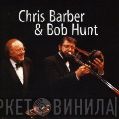Chris Barber, Bob Hunt - Misty Morning