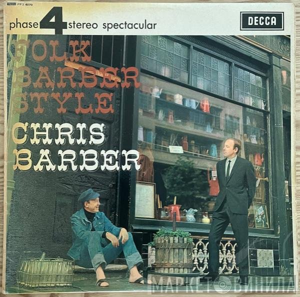 Chris Barber  - Folk Barber Style