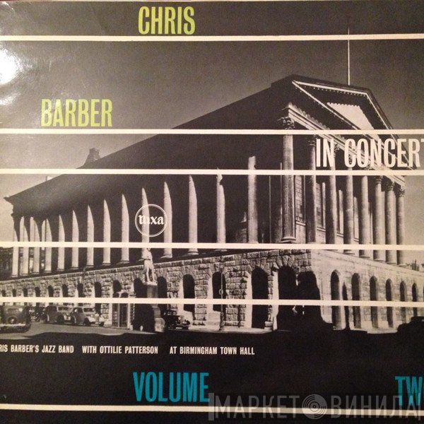 Chris Barber  - In Concert Volume Two