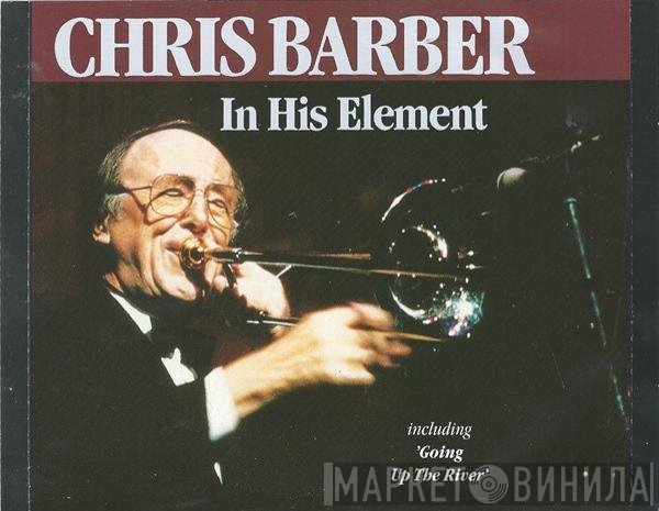 Chris Barber  - In His Element