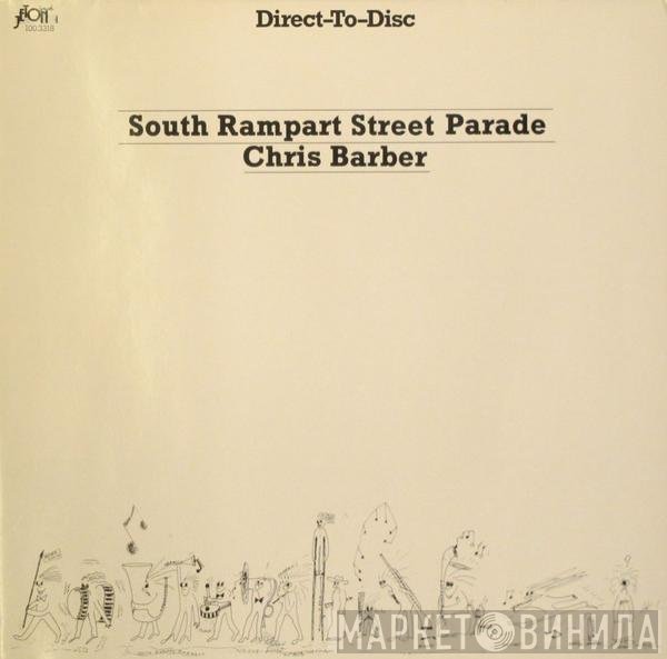 Chris Barber  - South Rampart Street Parade