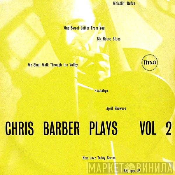 Chris Barber's Jazz Band - Chris Barber Plays Vol. 2