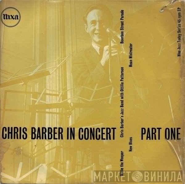 Chris Barber's Jazz Band, Ottilie Patterson - Chris Barber In Concert Part One