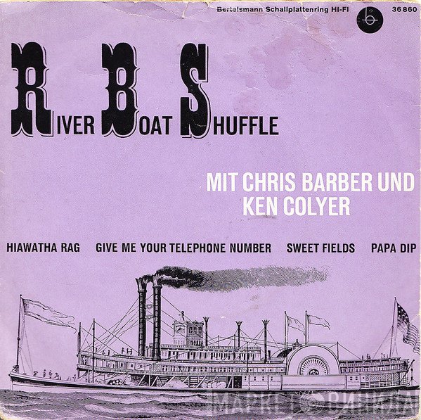 Chris Barber's Jazz Band Und Ken Colyer's Jazzmen  - Riverboat Shuffle