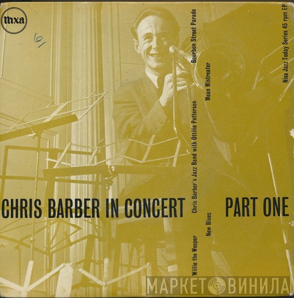 Chris Barber's Jazz Band With Ottilie Patterson  - Chris Barber In Concert Part 1