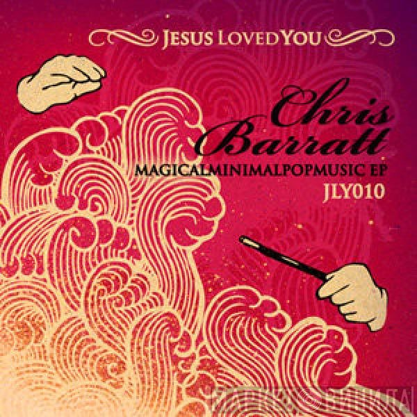 Chris Barratt - Magicalminimalpopmusic EP