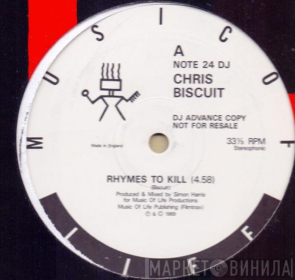 Chris Biscuit - Rhymes To Kill