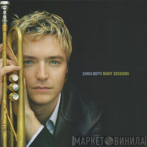 Chris Botti - Night Sessions