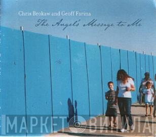 Chris Brokaw and Geoff Farina  - The Angel's Message To Me