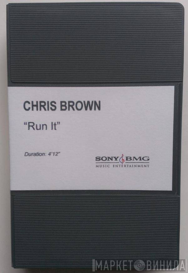 Chris Brown   - Run It