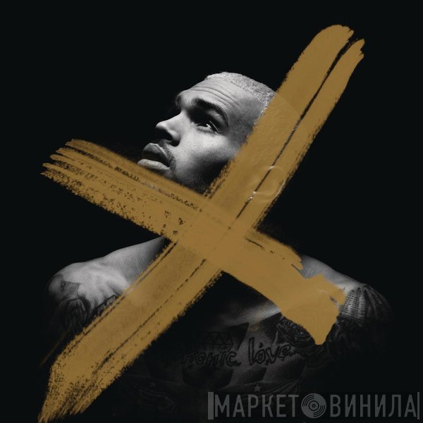 Chris Brown   - X
