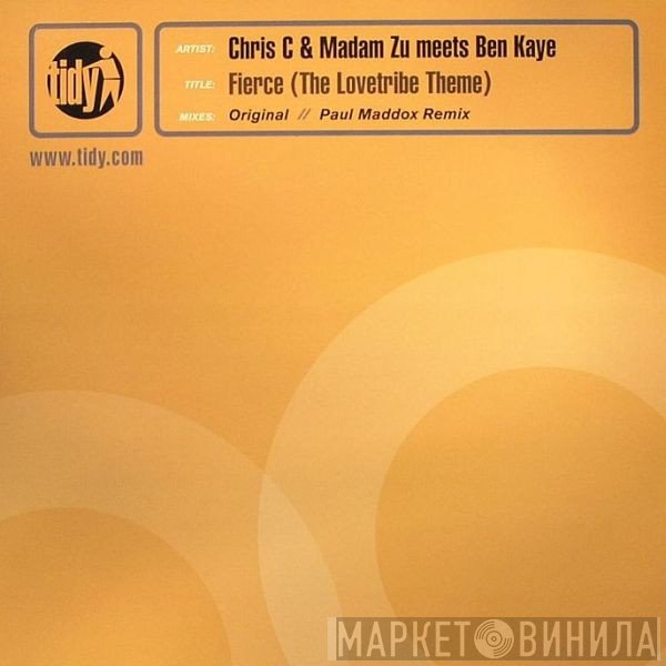 Chris C, Madam Zu, Ben Kaye - Fierce (The Lovetribe Theme)