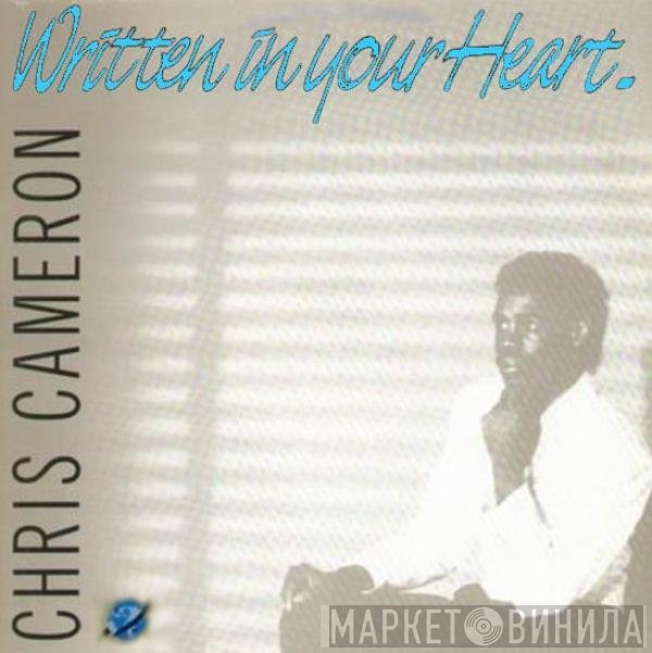 Chris Cameron  - Written In Your Heart