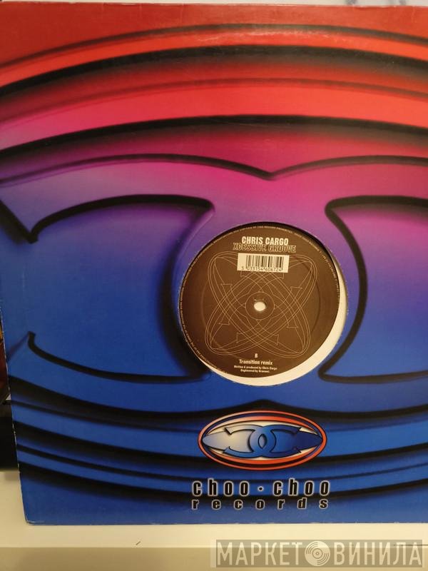 Chris Cargo - Xcessive Groove