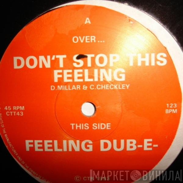 Chris Checkley, Duncan Millar - Don't Stop This Feeling
