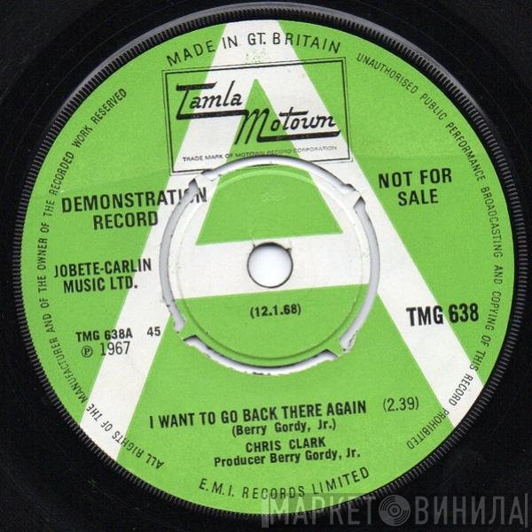 Chris Clark  - I Want To Go Back There Again