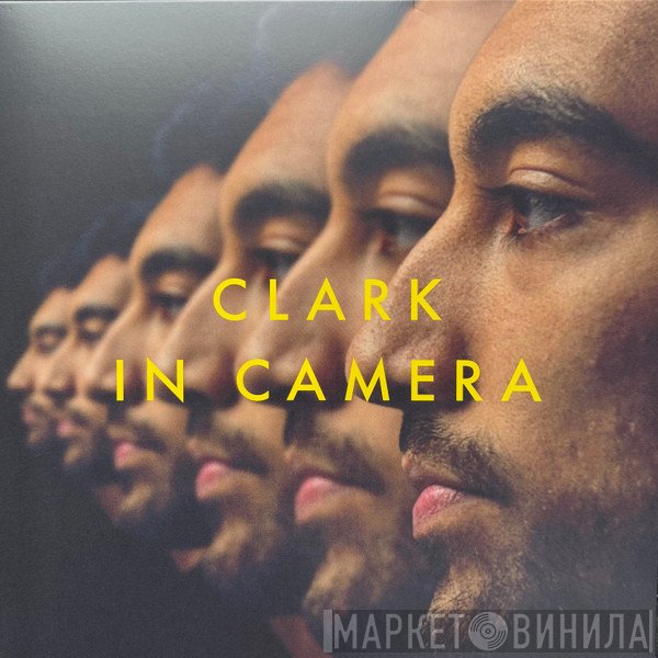 Chris Clark - In Camera