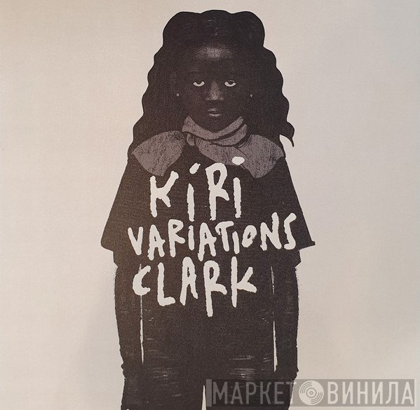 Chris Clark - Kiri Variations