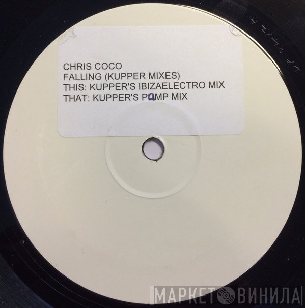 Chris Coco  - Falling (Kupper Mixes)