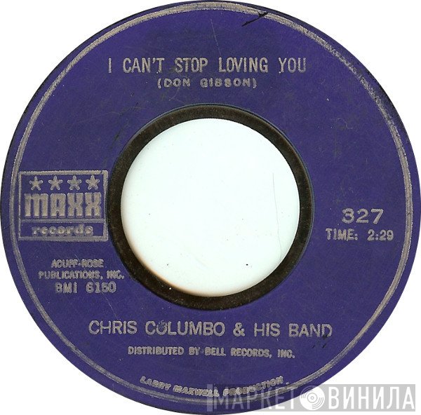 Chris Columbo & His Band - I Can't Stop Loving You