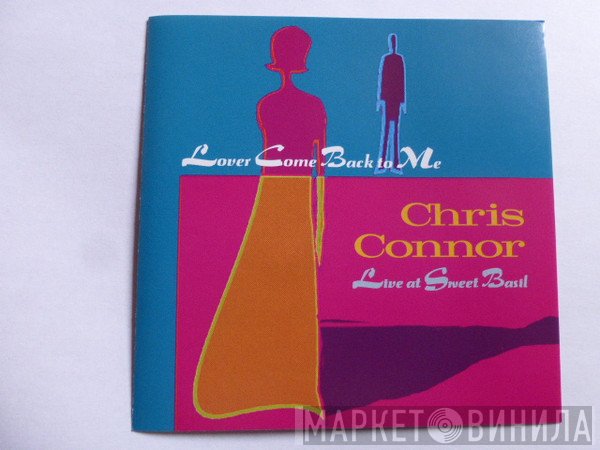 Chris Connor - Lover Come Back To Me - Live At Sweet Basil