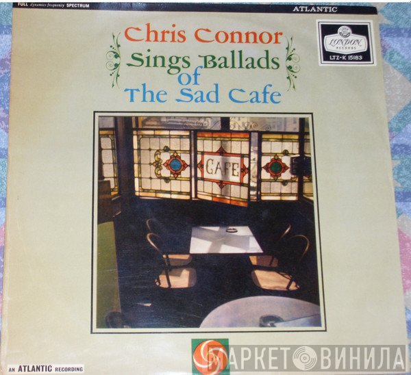 Chris Connor - Sings Ballads Of The Sad Cafe