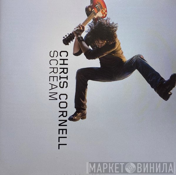 Chris Cornell  - Scream