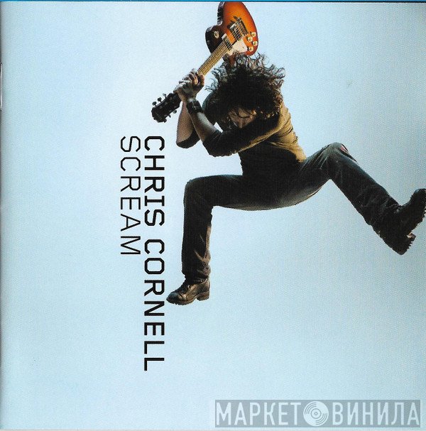 Chris Cornell  - Scream