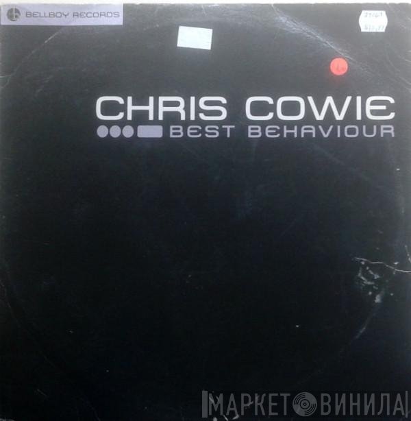 Chris Cowie - Best Behaviour