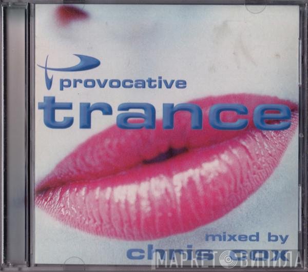 Chris Cox  - Provocative Trance