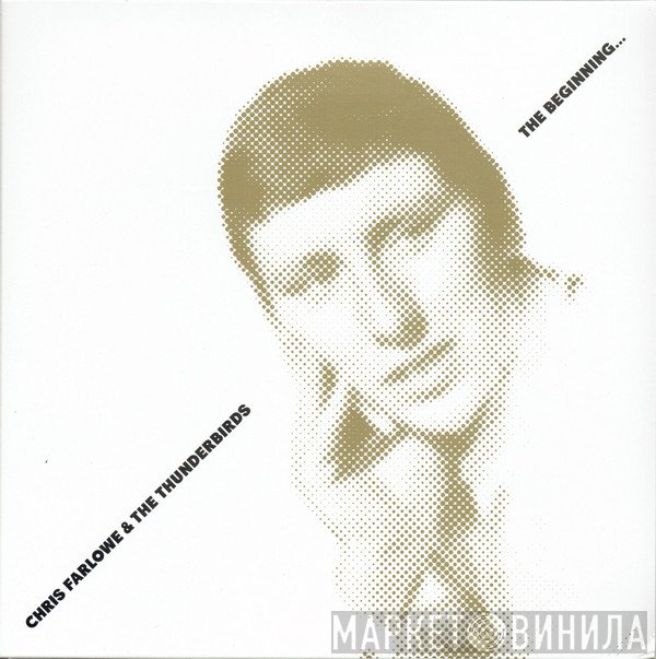 Chris Farlowe & The Thunderbirds  - The Beginning...