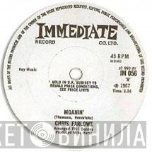 Chris Farlowe - Moanin' / What Have I Been Doing