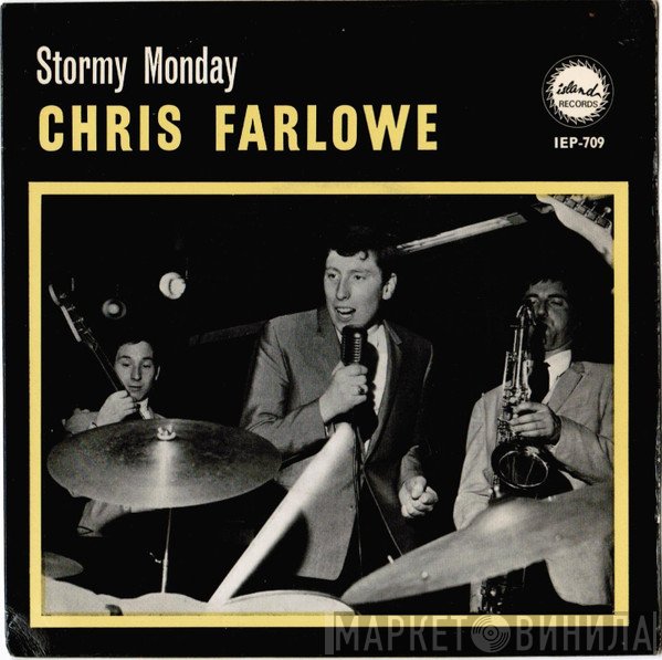 Chris Farlowe  - Stormy Monday