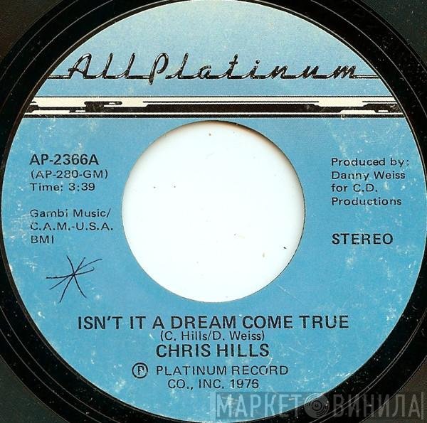 Chris Hills - Isn't It A Dream Come True