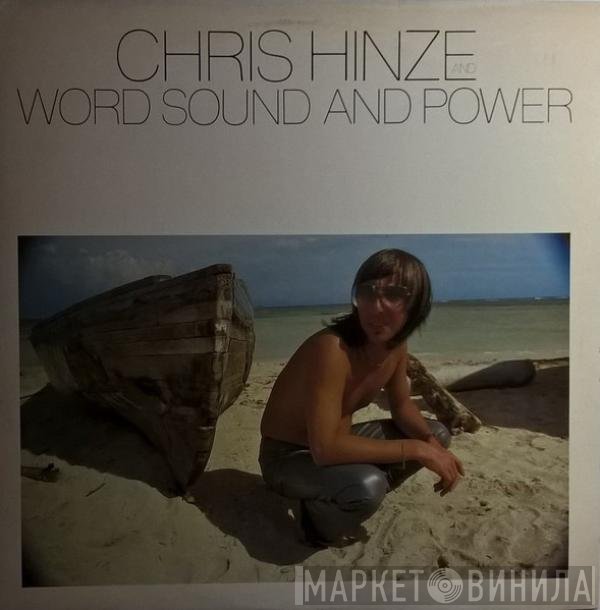Chris Hinze And Word, Sound And Power  - Word, Sound And Power