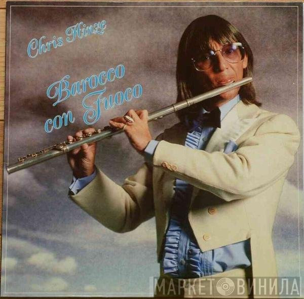 Chris Hinze  - Barocco Con Fuoco