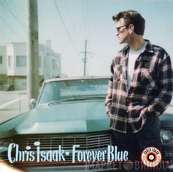 Chris Isaak  - Forever Blue